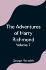 The Adventures of Harry Richmond - Volume 7 - Book