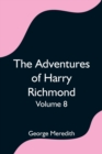 The Adventures of Harry Richmond - Volume 8 - Book
