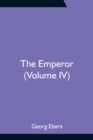 The Emperor (Volume IV) - Book