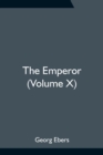 The Emperor (Volume X) - Book