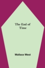 The End Of Time - Book