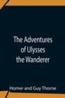 The Adventures Of Ulysses The Wanderer - Book