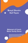 Bengal Dacoits And Tigers - Book
