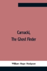 Carnacki, The Ghost Finder - Book