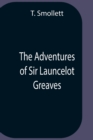 The Adventures Of Sir Launcelot Greaves - Book