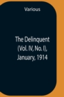 The Delinquent (Vol. Iv, No. I), January, 1914 - Book
