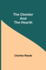 The Cloister and the Hearth - Book