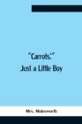 Carrots : Just A Little Boy - Book