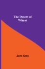 The Desert Of Wheat - Book