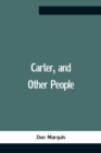 Carter, And Other People - Book