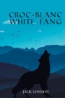 Croc-Blanc WHITE FANG - Book