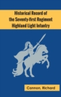 Historical Record of the Seventy-first Regiment, Highland Light Infantry - Book