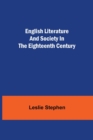 English Literature and Society in the Eighteenth Century - Book