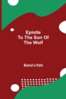 Epistle to the Son of the Wolf - Book