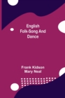 English Folk-Song and Dance - Book