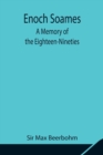 Enoch Soames : A Memory of the Eighteen-Nineties - Book