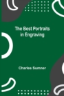 The Best Portraits in Engraving - Book