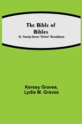 The Bible of Bibles; Or, Twenty-Seven Divine Revelations - Book