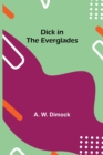 Dick in the Everglades - Book