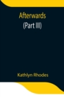 Afterwards (Part III) - Book