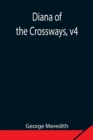 Diana of the Crossways, v4 - Book
