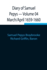 Diary of Samuel Pepys - Volume 04 : March/April 1659-1660 - Book
