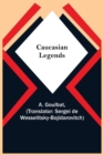 Caucasian Legends - Book
