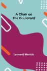A Chair on The Boulevard - Book