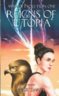 Reigns Of Utopia - War Of Evolution : One UK Edition - Book