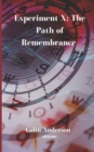 Experiment X The Path of Remembrance - Book