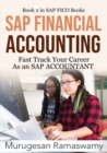 SAP Financial Accounting : Fast Track Your Career As an SAP ACCOUNTANT - Book