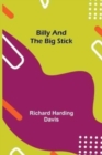 Billy and the Big Stick - Book
