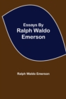 Essays by Ralph Waldo Emerson - Book