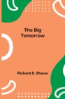 The Big Tomorrow - Book