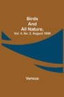Birds and All Nature, Vol. 4, No. 2, August 1898 - Book