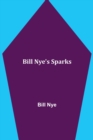 Bill Nye's Sparks - Book