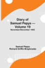 Diary of Samuel Pepys - Volume 19 : November/December 1662 - Book