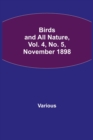 Birds and All Nature, Vol. 4, No. 5, November 1898 - Book