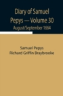 Diary of Samuel Pepys - Volume 30 : August/September 1664 - Book