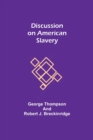 Discussion on American Slavery - Book