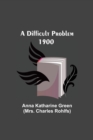 A Difficult Problem 1900 - Book