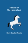 Diseases of the Horse's Foot - Book
