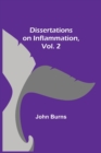 Dissertations on Inflammation, Vol. 2 - Book