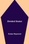 Divided Skates - Book
