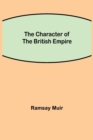 The Character of the British Empire - Book