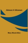 Almost A Woman - Book