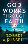 GOD Works Through Faith - Book