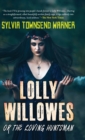 Lolly Willowes or the Loving Huntsman (Deluxe Library Edition) - Book