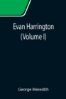 Evan Harrington (Volume I) - Book
