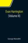 Evan Harrington (Volume III) - Book